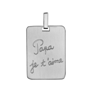 PLAQUE ACIER GI 19*26 RECTANGULAIRE GRAVE PAPA JE T'AIME