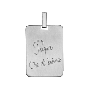 PLAQUE ACIER GI 19*26 RECTANGULAIRE GRAVE PAPA ON T'AIME